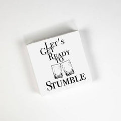 Paper Cocktail Napkins "Get Ready to Stumble"