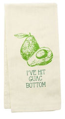 Kitchen Towel "I've hit Guac Bottom"